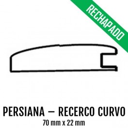 PERSIANA RECERCO CURVO MDF RECHAPADO 70 mm * 22 mm SIN BARNIZAR