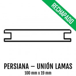 PERSIANA UNION LAMAS MDF RECHAPADO 100 mm * 19 mm SIN BARNIZAR