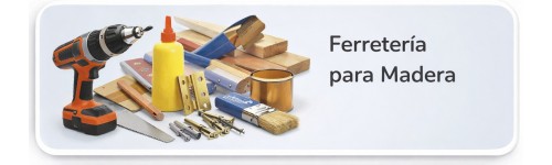 FERRETERIA PARA MADERA